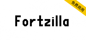 【Fortzilla】SIL OFL协议英文字体， 4 种样式和505个字形